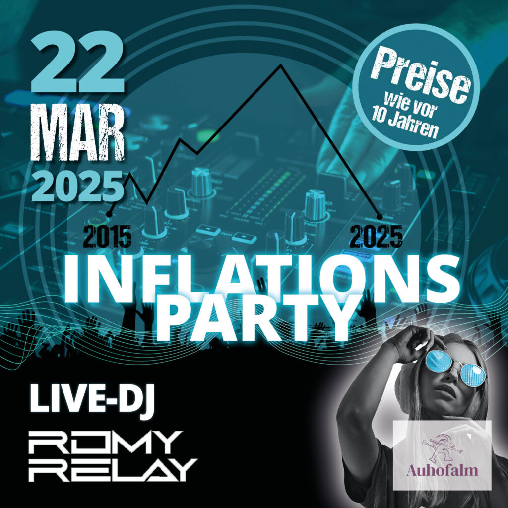 https://www.auhofalm.at/wp-content/uploads/Auhofalm_Events_Inflationsparty_2024_02-1024x1024.jpg